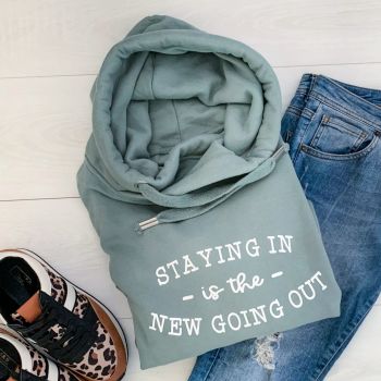  "Staying In Is The New Going Out" NEW Chunky Cross Neck Women's Hoodie