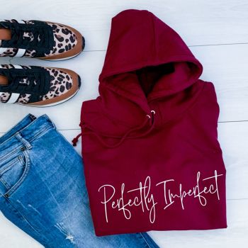  "Perfectly Imperfect" Women's Hoodie