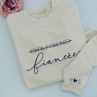<!-- 007-->Personalised Girlfriend To Fiancée Engagement Women's Sweatshirt