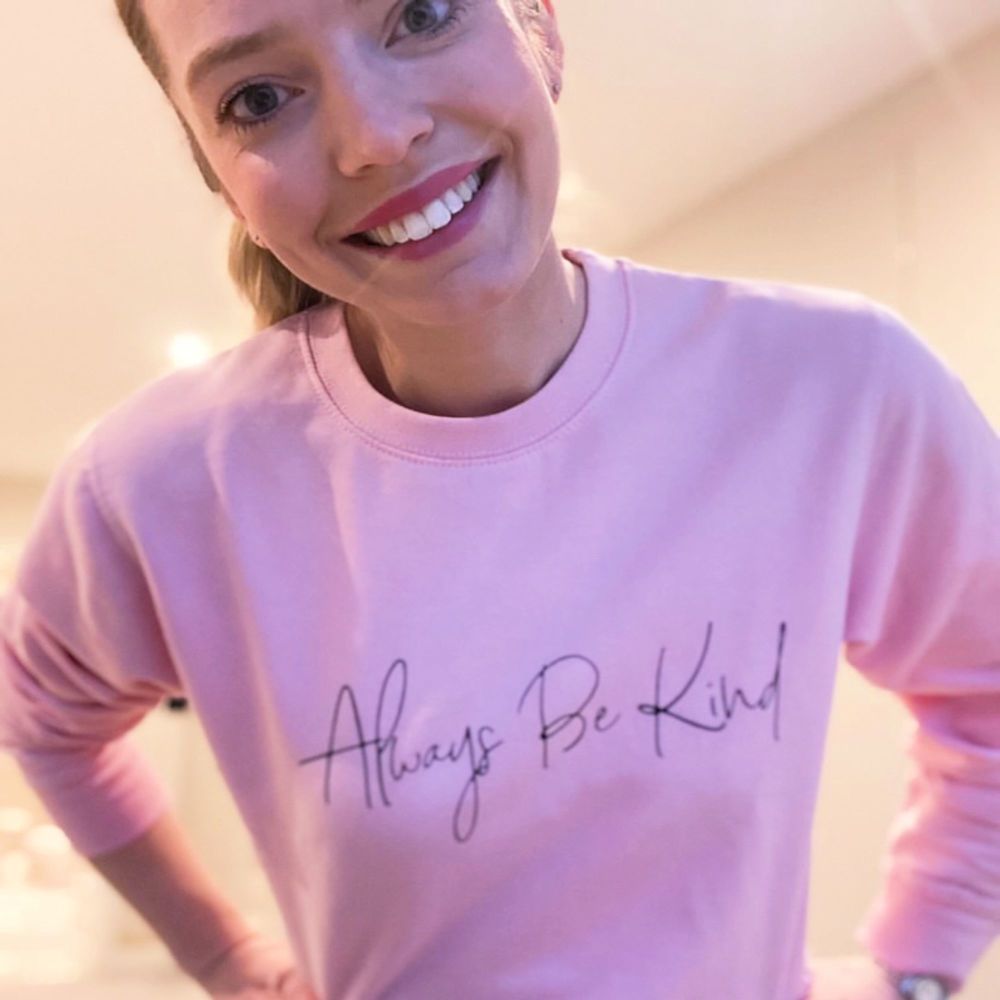 "Always Be Kind" Women's Sweatshirt Jumper