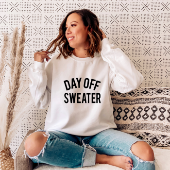  Day Off Sweater Women's Unisex Slogan Sweatshirt Jumper