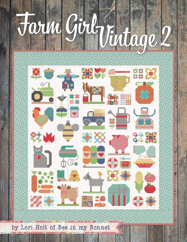 Farm Girl Vintage 2 ~ Lori Hot ~ Quilt Book