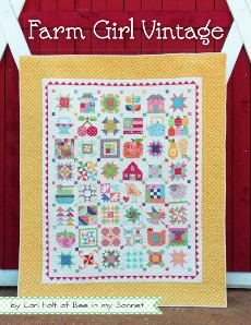 Farm Girl Vintage  ~ Lori Hot ~ Quilt Book
