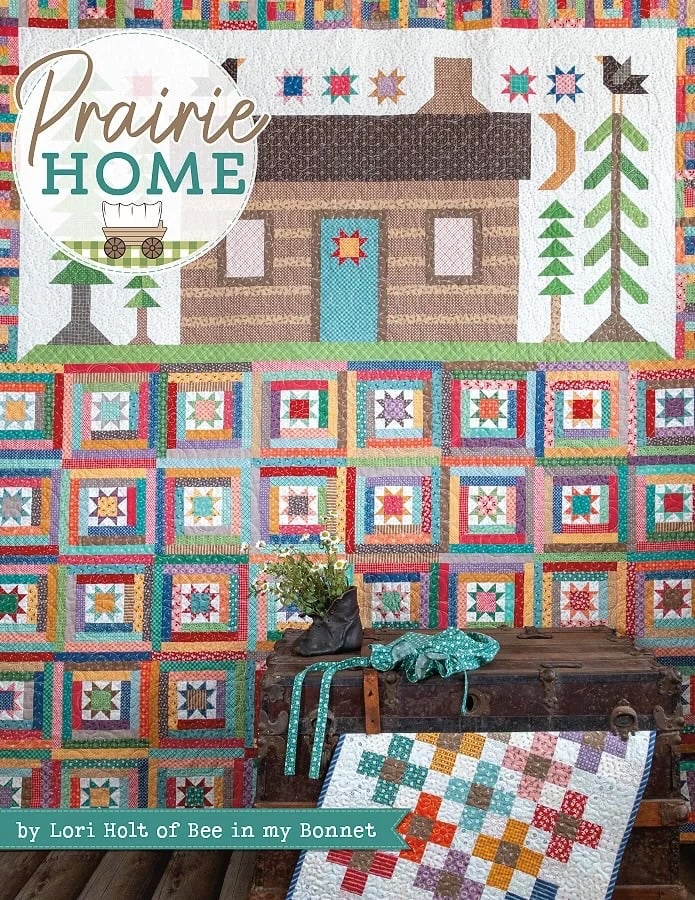 Prairie Home Quilt Book By Lori Holt