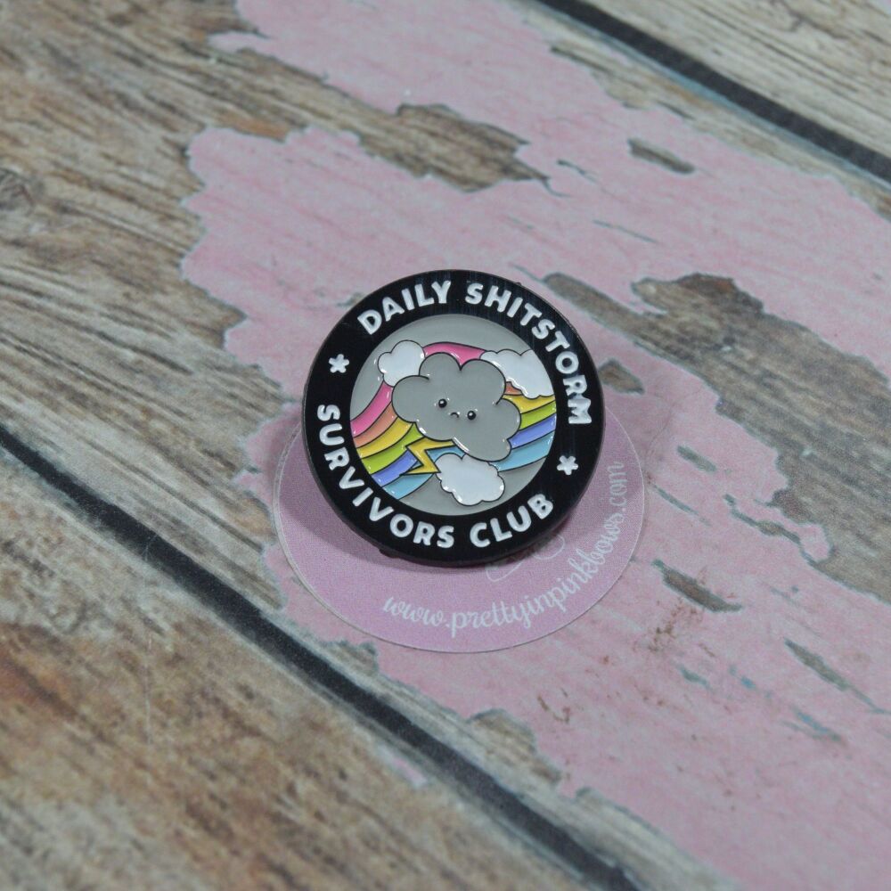 Pin Badge - Daily SH*tstorm Survivors club