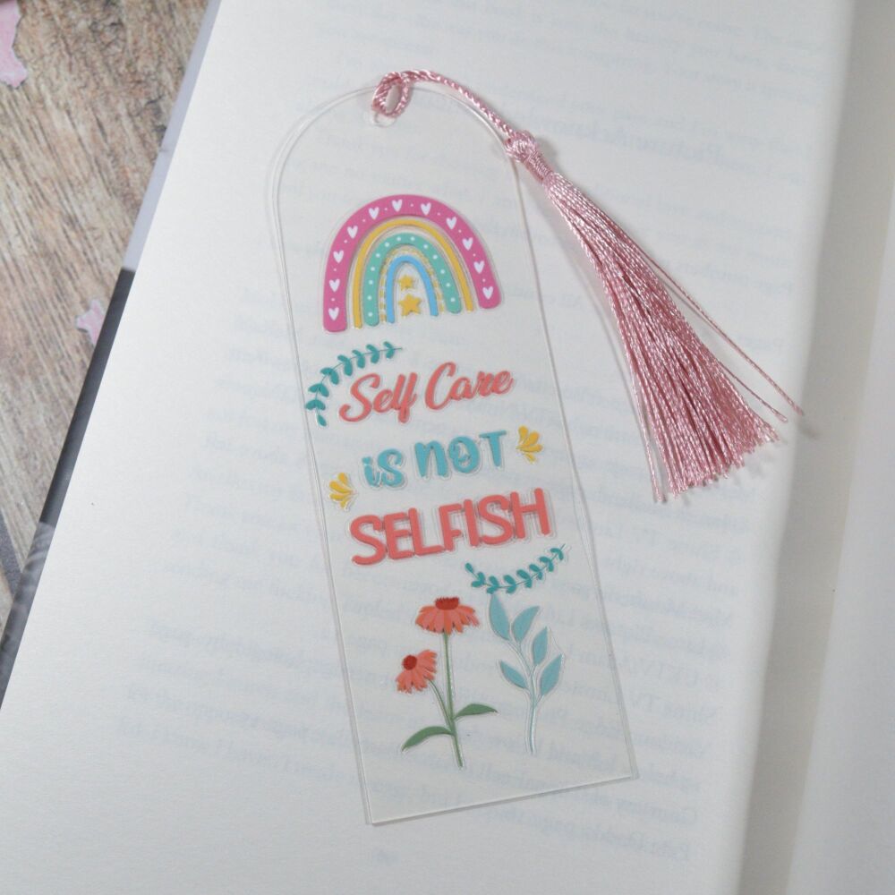 Self care Acrylic Bookmark with tassel - Self care is not selfish