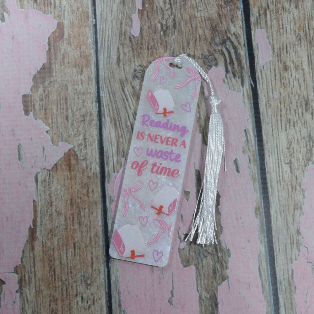 Acrylic Bookmark with Tassel- White glitter,  Reading is never a waste of time
