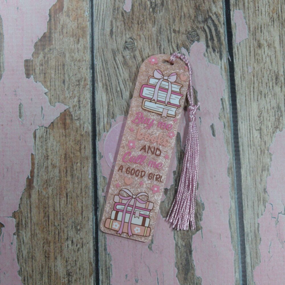 Acrylic Bookmark with Tassel- Peach glitter - Buy me books and call me a good girl