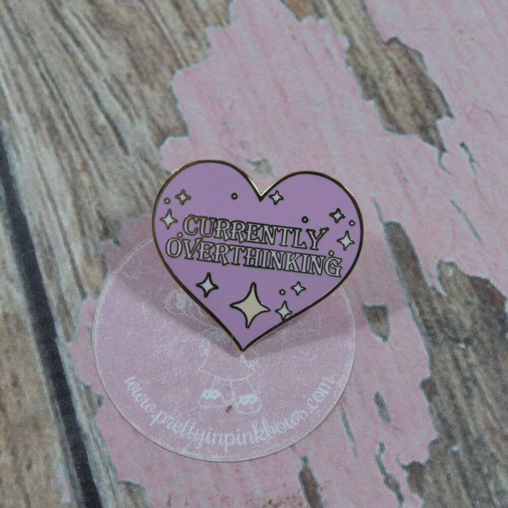 Pin Badge - Currently Overthinking