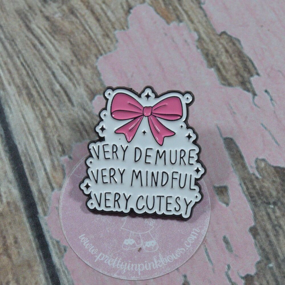 Pin Badge - Very Demure
