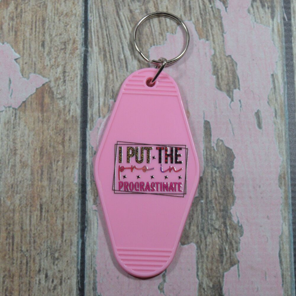 Printed Key Ring - I put the pro in procrastinate