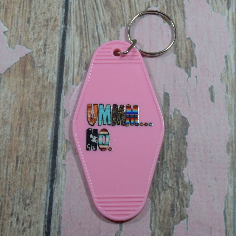 Printed Key Ring -  Ummm No
