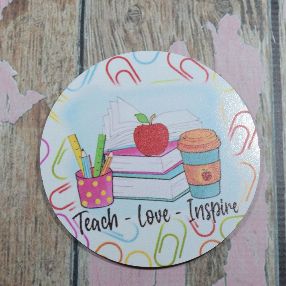 Wooden Teacher Coaster - Teach Love Inspire