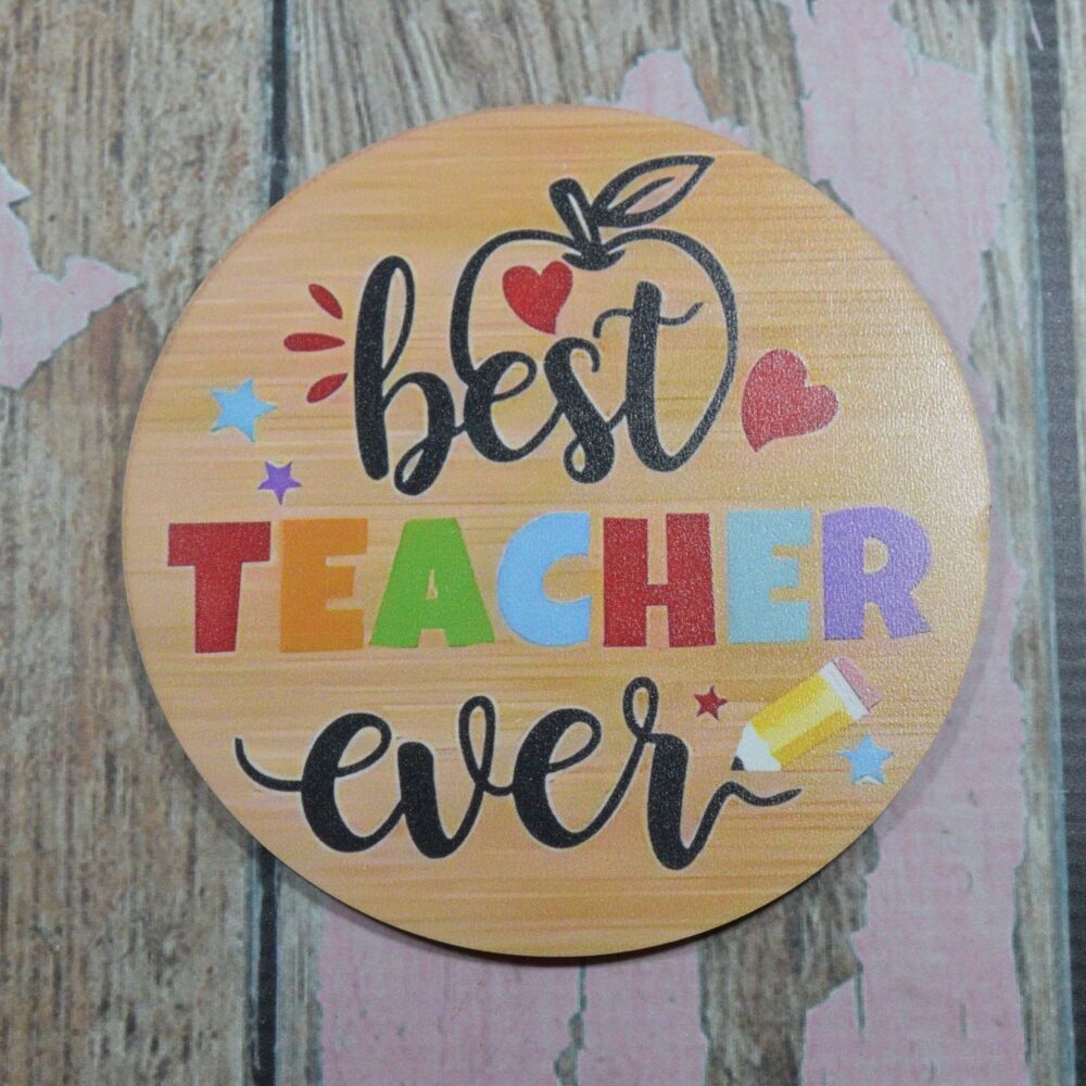 Wooden Teacher Coaster - Best Teacher Ever