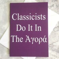 Classicists Do It In The Agora
