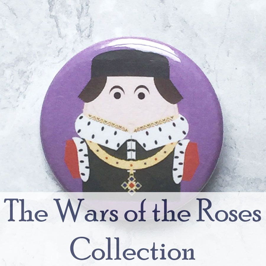 Round badge with an image of Henry VI and "The Wars of the Roses Collection" in blue text.