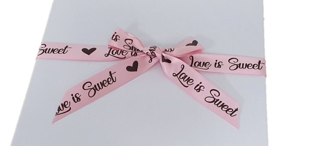 Pink Satin Ribbon, Foiled in Black "Love is Sweet" - 5 Metres x 15mm wide