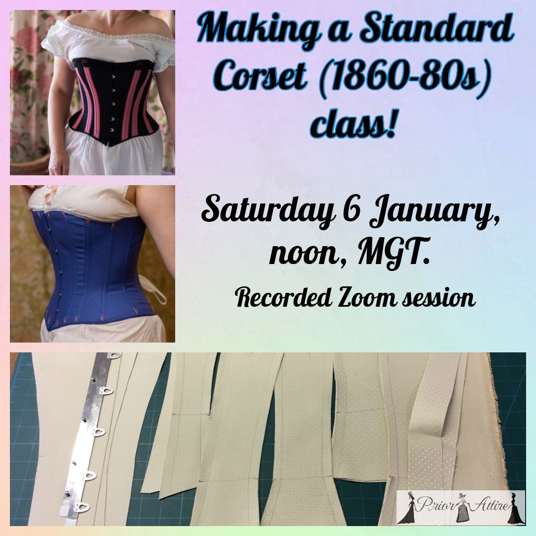 Making a standard corset ( 1860-80s) recording