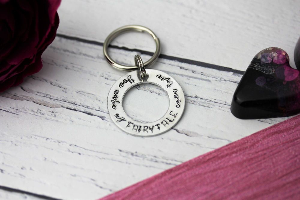 You made my FAIRYTALE come true keyring