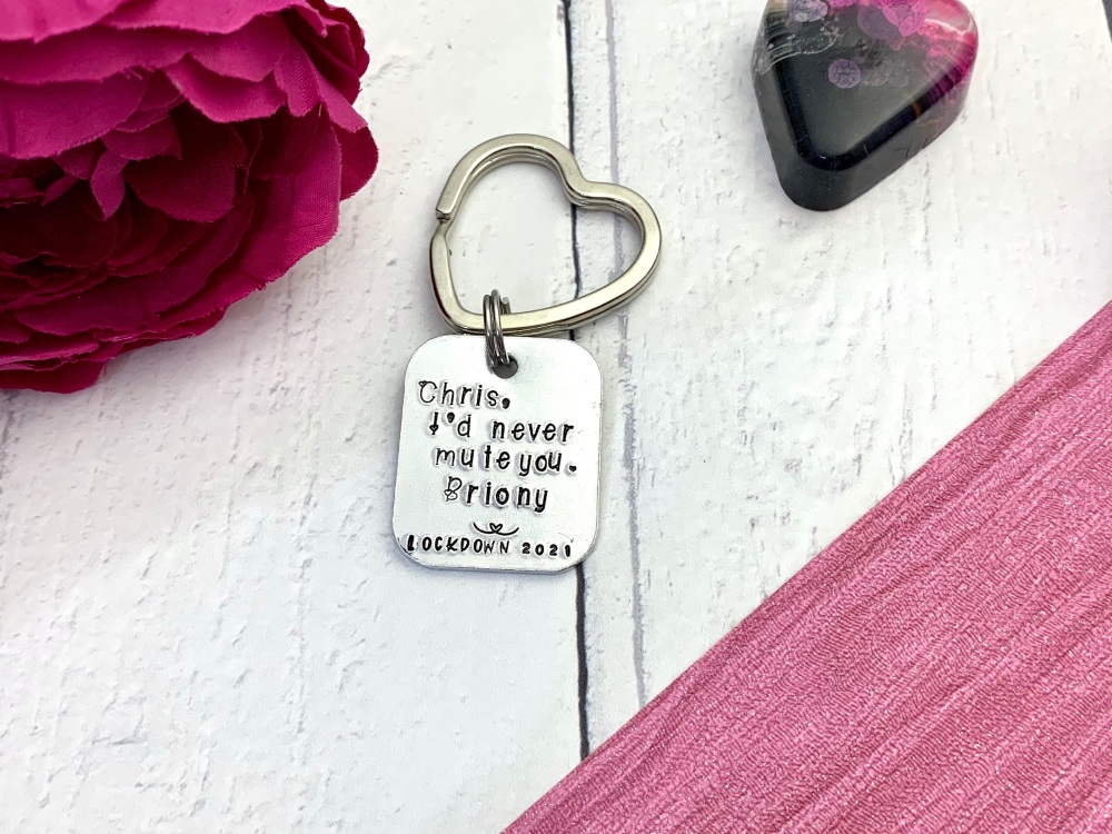 "I'd never mute you..." keyring