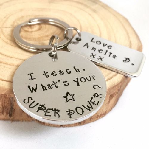 I teach. What's your Superpower? Keyring