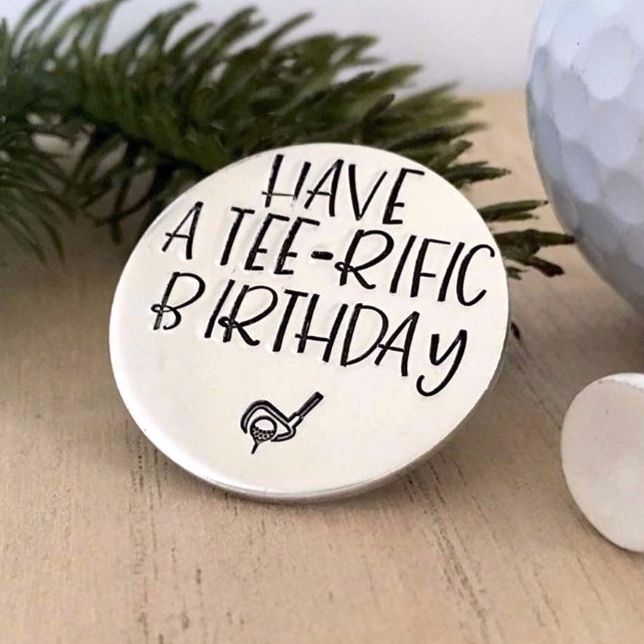 Have A Tee-rific Birthday Golf Ball Marker