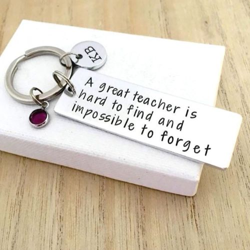 A great teacher is hard to find and impossible to forget Keyring