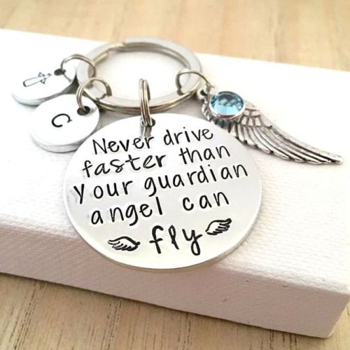 Never Drive Faster Than Your Guardian Angel Can Fly Keyring