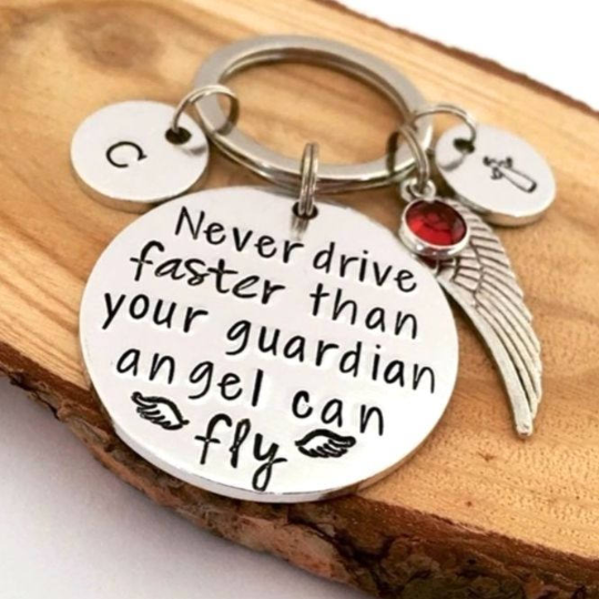 Never Drive Faster Than Your Guardian Angel Can Fly Keyring