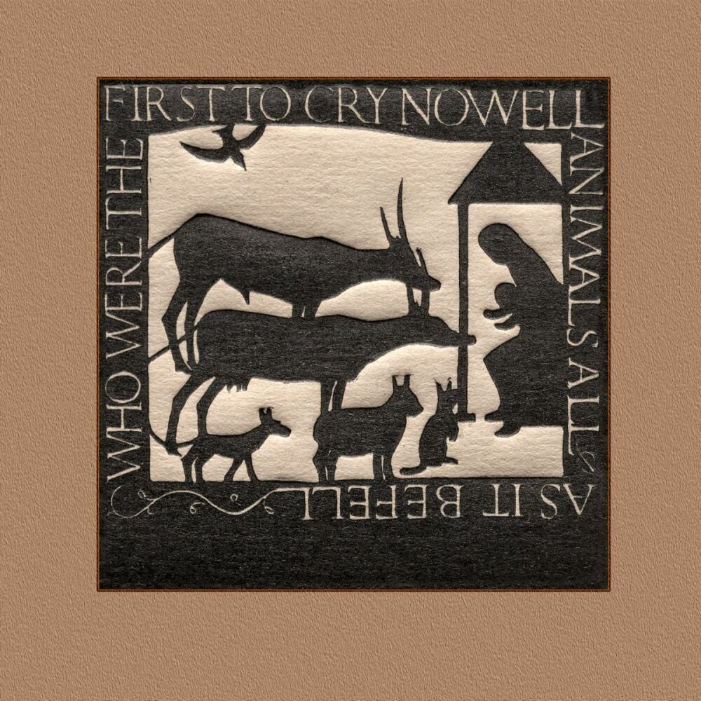 Eric Gill: Animals All: Who Were the First to Cry Nowell? 1916