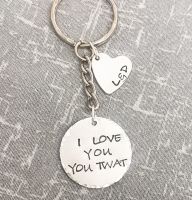 I Love You You Twat Keyring (with Initial Heart)
