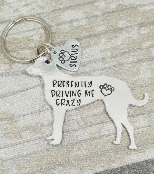 Presently Driving Me Crazy - Dog Keyring - 30+ breeds available