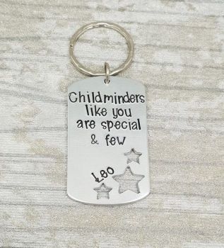 Childminders like you are special and few.. Keyring with initial tags