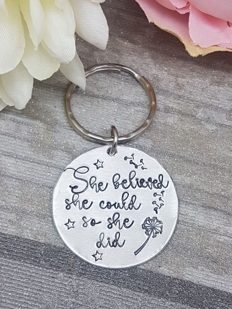 Hand Stamped 'She Believed She Could So She Did' Key Ring 
