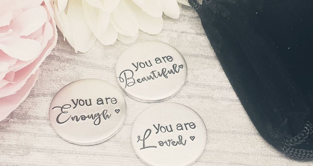 Confidence Token - Set of 3 - You Are Beautiful, Loved & Enough