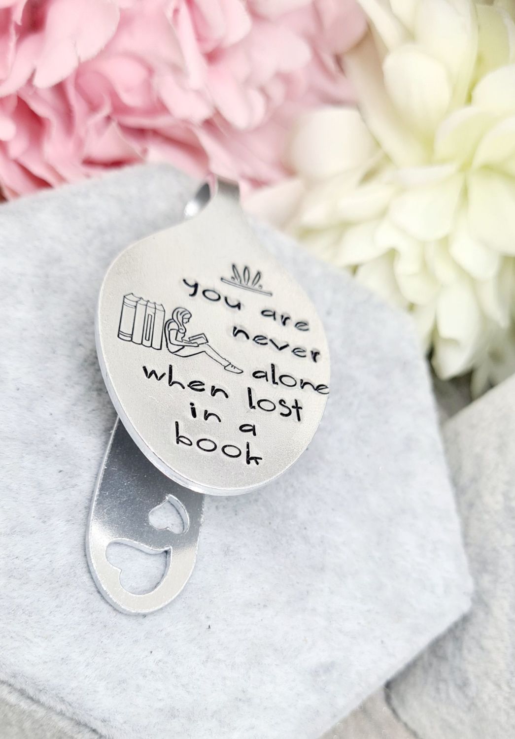 Spoon Style Bookmark - You are never alone when lost in a book