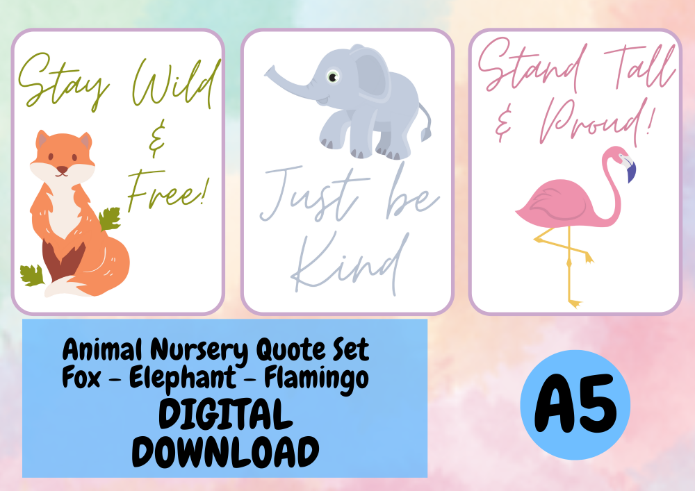 Animal Quotes  - Fox/Elephant/Flamingo