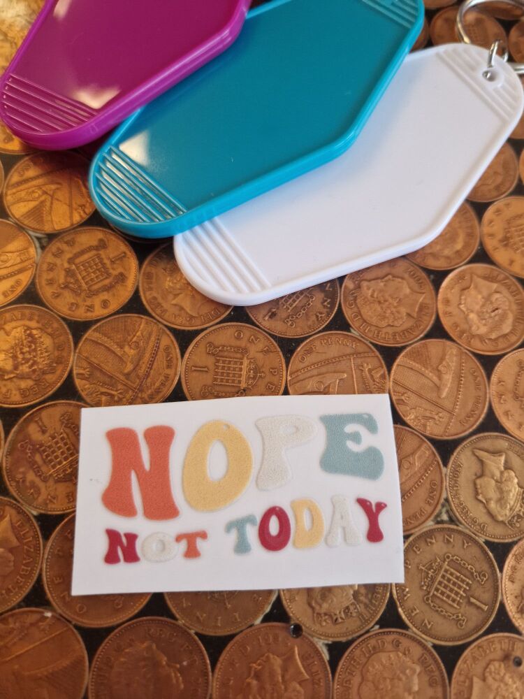 Motel Keyring Decal - Nope Not Today