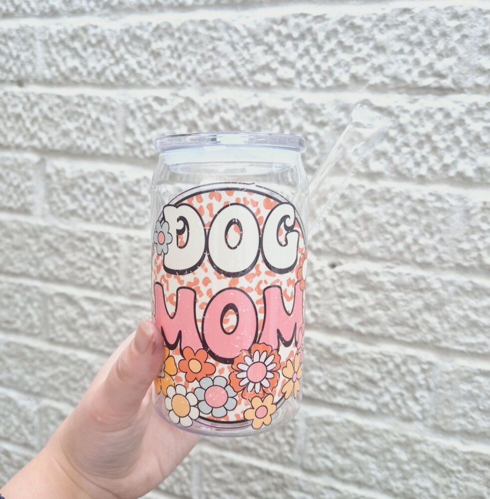 16oz Acrylic Cup with Straw - Dog Mom **READ DESC**