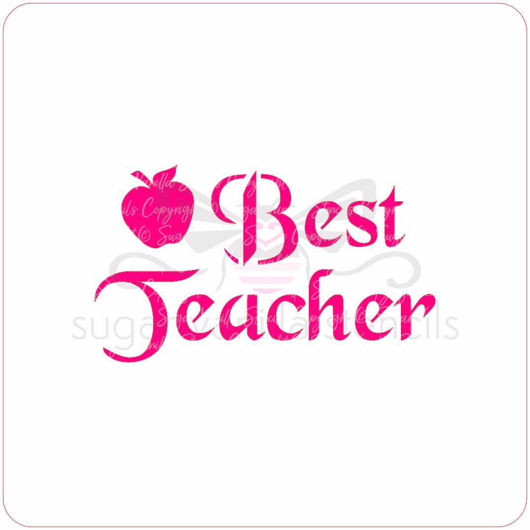 Best Teacher Cupcake Stencil