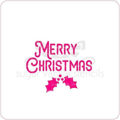 Merry Christmas Stencil (with Holly)