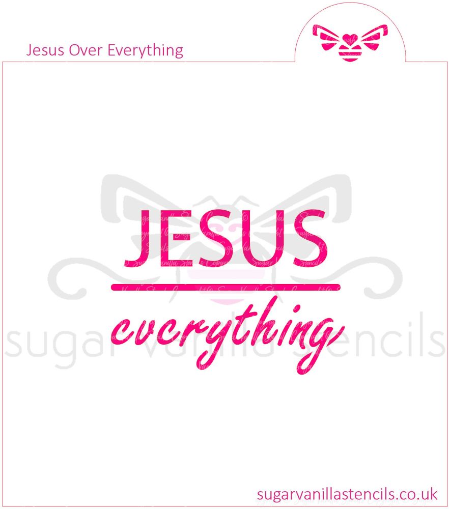 Jesus Over Everything Cookie Stencil
