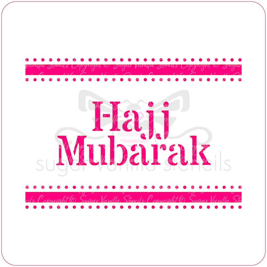 Hajj Mubarak Cupcake Stencil (Lines)