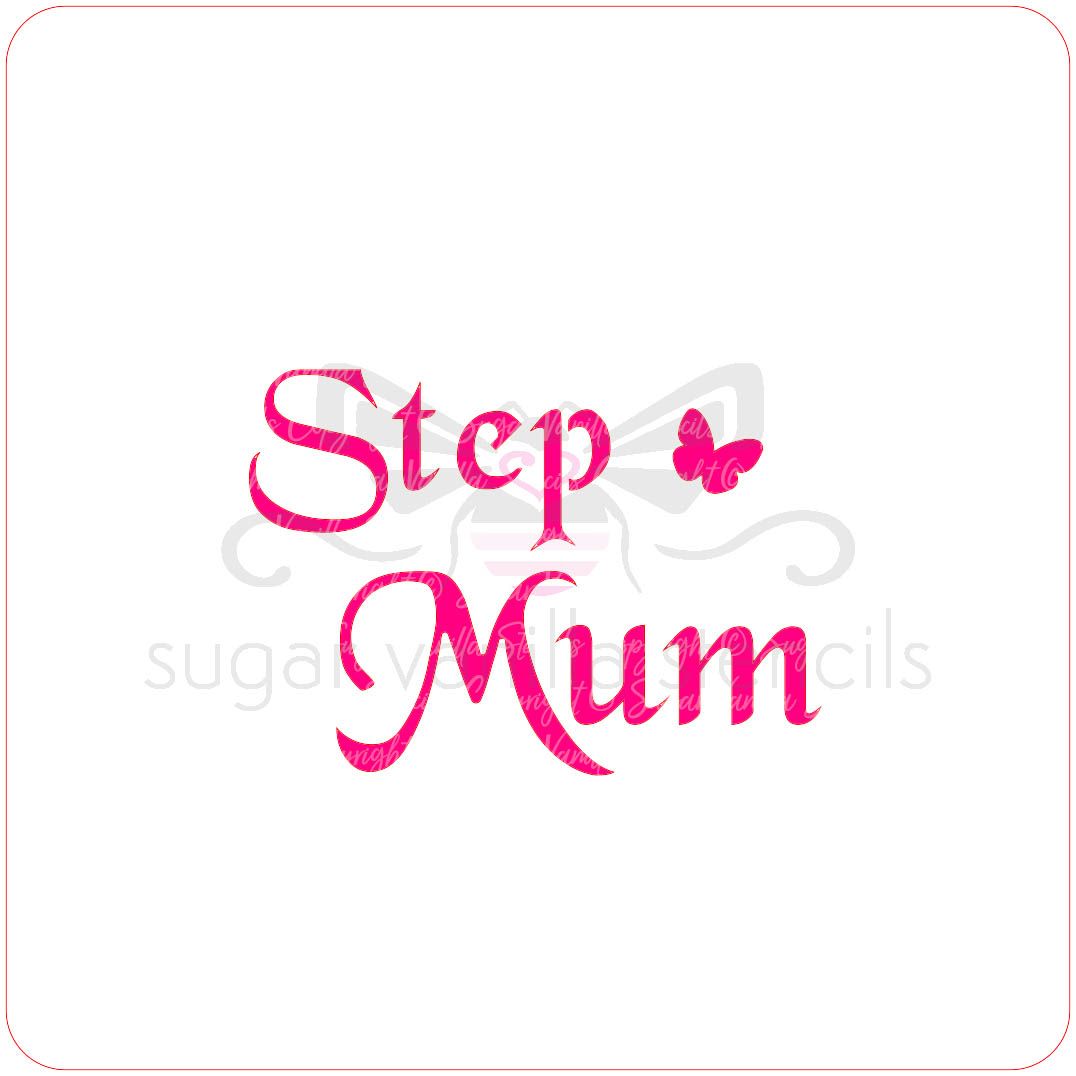 Stepmum Cupcake Stencil
