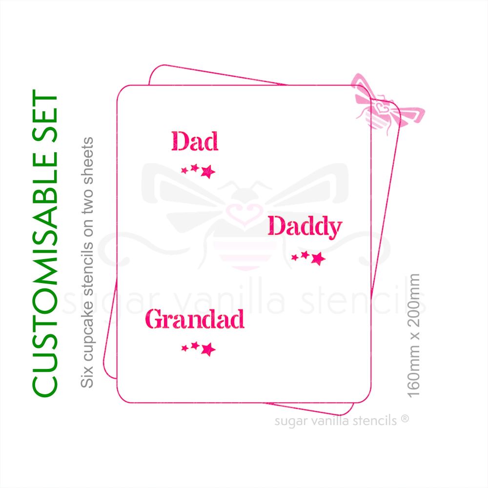 Cupcake Set - Fathers Day - Choose six names (2 stencils)