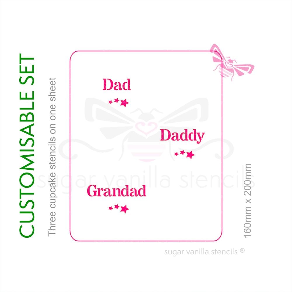 Cupcake Set - Fathers Day - Choose three names (1 stencil)
