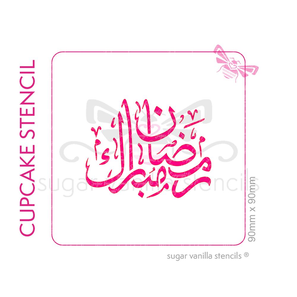 Ramadan Mubarak Arabic Calligraphy Cupcake Stencil
