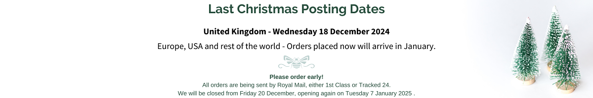 The last Christmas posting date for the UK is Wednesday 18 December. For the rest of the World, your orders will arrive in January 2025.