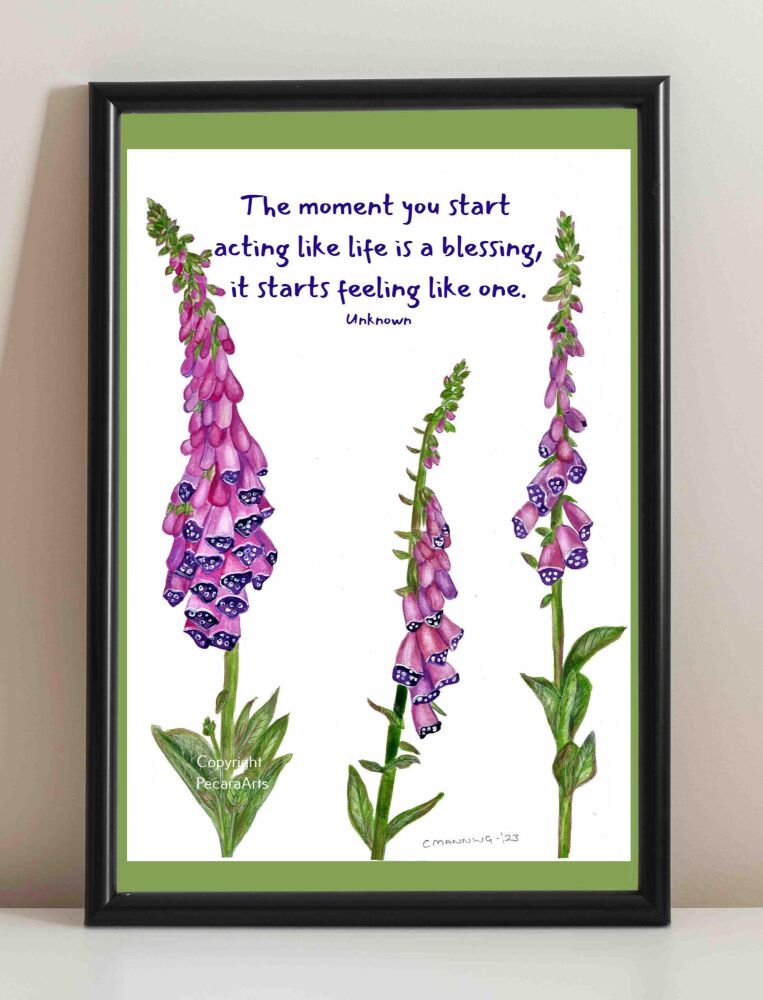 A5 Foxgloves with saying/quote art print.