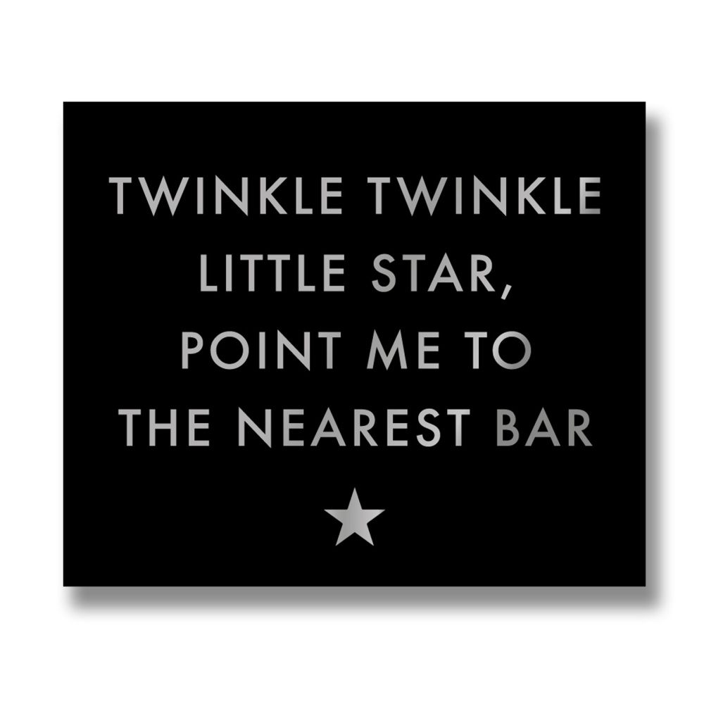 Twinkle Twinkle Sign 